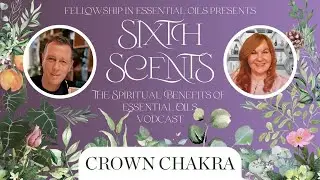 The Best Essential Oils for the Crown Chakra