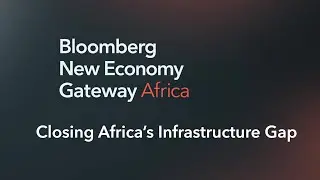 Closing Africa's Infrastructure Gap