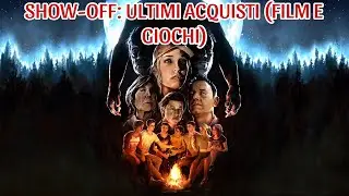 Show-Off: Ultimi Acquisti (Film e Giochi)