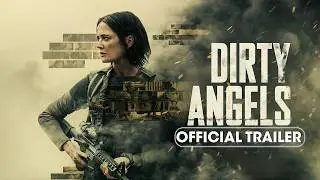 DIRTY ANGELS: RETURN (2026) &ndash; OFFICIAL TRAILER | Eva Green | Concept Trailer 4K HD