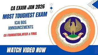 CA Exam January 2026 Most Toughest Exam | ICAI Bos Announcements ! | CA Foundation,Inter & Final