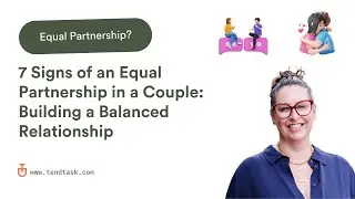 7 Signs of an Equal Partnership in a Couple | Build a Balanced Relationship