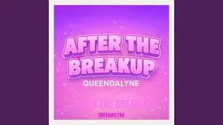 After the Breakup