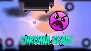 CHROMA SCALE by MrLthium - Geometry Dash 2.205 (Geode)