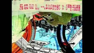 Soul Junk - Hogging All The Islands