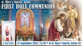 First Holy Communion on 5th September 2021 11:30 am @ St.Mary's Church Noida 34