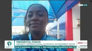 Amnesty International Welcomes Government&rsquo;s Presidential Pardon Initiative | News Feed