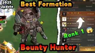 🔥 Bounty Hunter Best Formation 2025 🔥 Rank 1 This Time 😱 ::: Last Shelter Survival #24EGaming