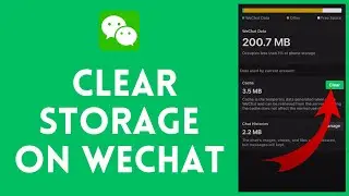 How to Clear Storage on WeChat 2024?