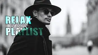 BLACKROOM RnB 🖤 Lounge Male R&B | Soft & Cool Vibes