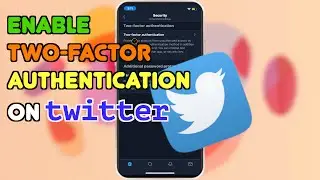 How to Secure twitter account with two-factor authentication