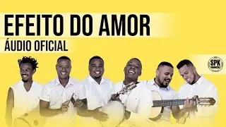 RDN - Efeito do Amor [&Aacute;udio Oficial]