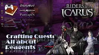 Crafting Quest: All about Reagents | Riders of Icarus (SEA) | ไรเดอส์ออฟอิคารัส