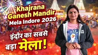 Khajrana Ganesh Mandir Mela Indore 2026 | Full Vlog ✨🙏 | Indore vlog | khajrana Ganesh Mandir indore