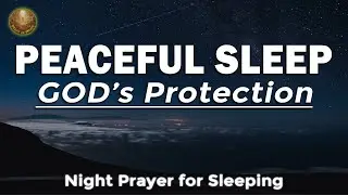 Peaceful Night Prayer | Isaiah 26:3-4 for Perfect Peace and Trust in God | Psalms for Sleeping