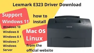 Lexmark E323 Driver Download and Setup Windows 11 Windows 10