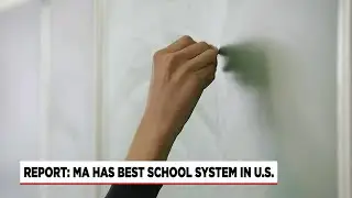 Study: Massachusetts named state with best public school systems