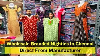 Wholesale Branded Nighties In Chennai | MAK Fashion Chennai Nighty Shops | Priya just know fashion