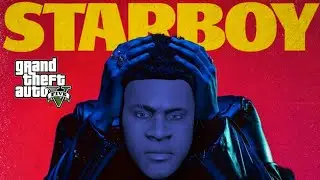 The Weekend Starboy GTA 5 version !