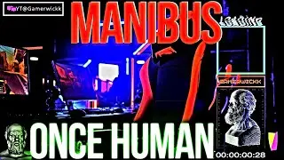 Once Human | E_Dream-X0052 | Manibus