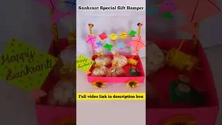 #shorts Sankrant Special Gift Hamper | Makar Sankranti Hampers | Sankranti Gift Packing Ideas