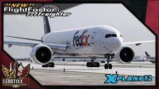 !! FIRST LOOK !! | *NEW* Flight Factor B777F | X-Plane 12 🔴Live🔴 IAH✈️ONT