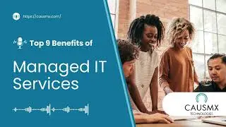 Top 9 Benefits of Managed IT Services For Any Small Business