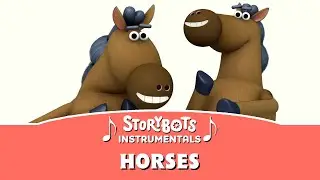 Horses (Instrumental) | StoryBots