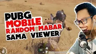 MABAR SAMA VIEWER RANDOM - PUBG MOBILE INDONESIA