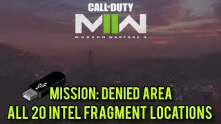 Call of Duty: Modern Warfare 2 | DENIED AREA | All 20 Intel Fragment Locations