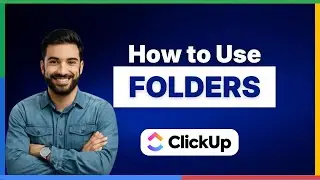 Как использовать папки ClickUp в 2025 году [ПОЛНОЕ РУКОВОДСТВО]