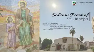 Solemn Feast Mass -St. Joseph - 19-03-2022 at 6:30 PM