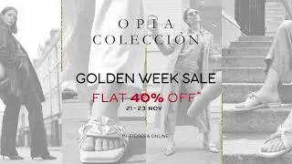 Golden week | Flat 40% off | 21-30Nov