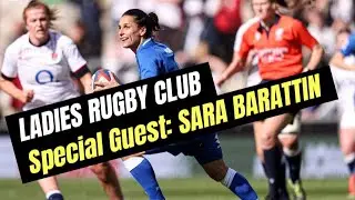 LADIES RUGBY CLUB. Special Guest: SARA BARATTIN
