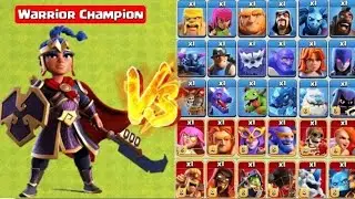 Warrior Champion vs All Troops + SkinAnimations - Clash of Clans
