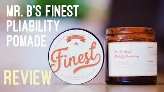 MR. B'S FINEST PLIABILITY POMADE