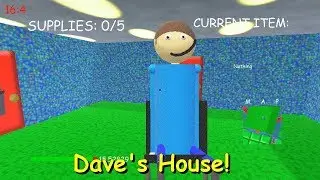 Dave's House! demo (Baldi's basic fan game)