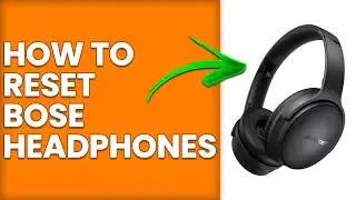 How To Reset Bose Headphones (How To Do A Factory Reset/Hard Reset On Bose Headphones)