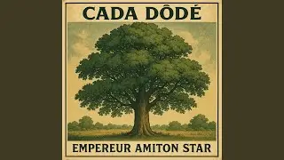 Cada Dodé - EMPEREUR AMITON STAR