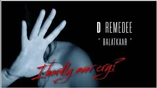 BALATKAAR- DREMEDEE | hindi rap