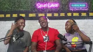 SELF LANE PODCAST: EPISODE 21REAL TALK