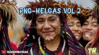 PNG Music-Helgas Vol 2||#Papua_Music_PngHelgas