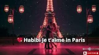 🌹 Je t&rsquo;aime in Paris | Habibi Romantic Remix 2025 🎧 Eiffel Tower Arabic Mix