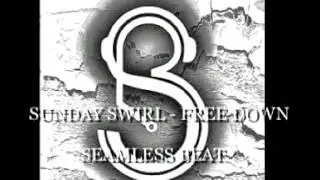Sunday Swirl (Original Mix) - SeamLess Beat (FREE DOWNLOAD)