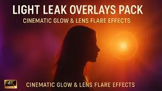 Light Leak Overlays Pack &ndash; Cinematic Glow & Lens Flare Effects