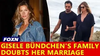 Gisele B&uuml;ndchen's Family Doubts Her Marriage to Joaquim Valente
