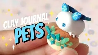 Clay Journal #9 : Pets