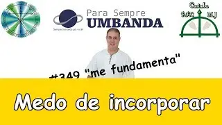 #349 Medo de incorporar!!!