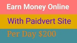 Best Ptc Site - Top Ptc Sites - How To Use Paidverts (Earn $10-20 daily)