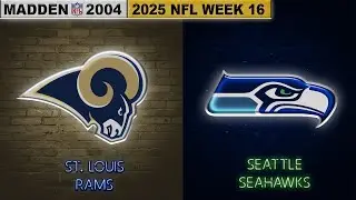 Madden NFL 2004 - 2003 St. Louis Rams vs. 2003 Seattle Seahawks | 2025 NFL Week 16